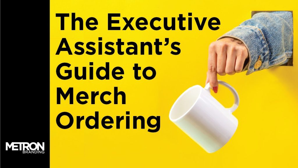 executive assistant's guide to merch ordering